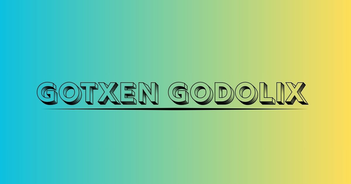 Gotxen godolix