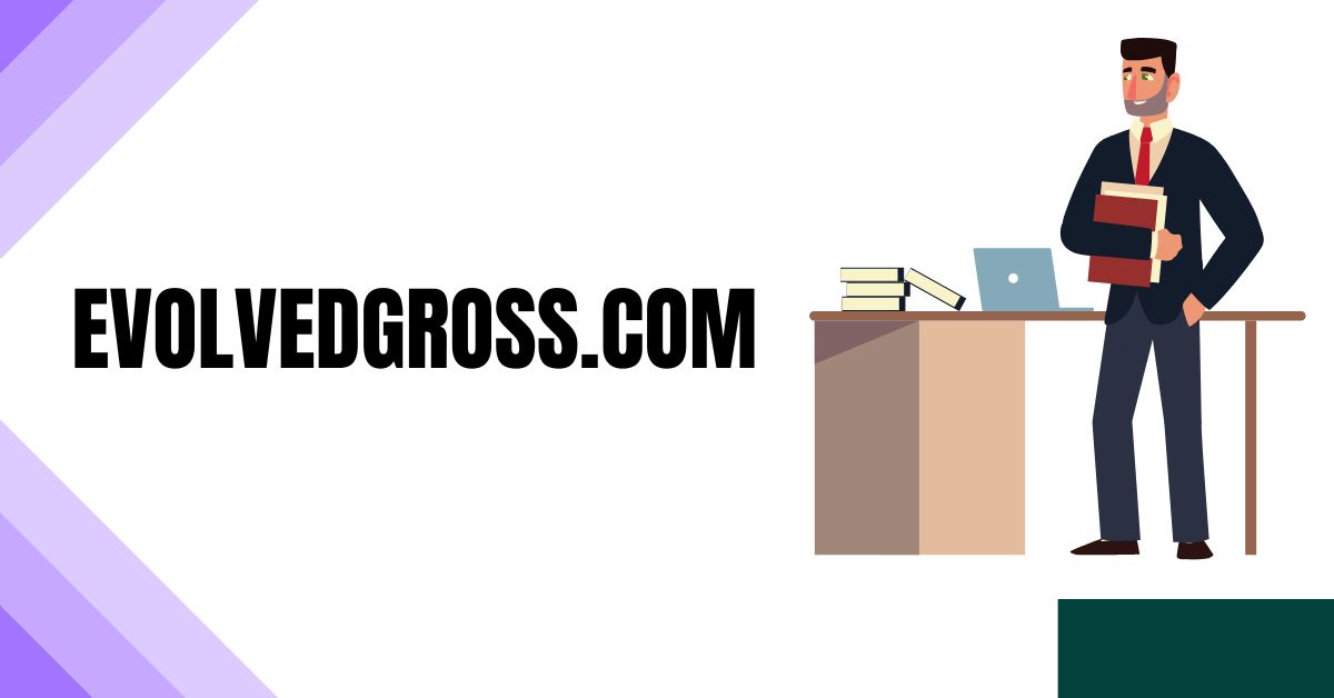 Evolvedgross.com