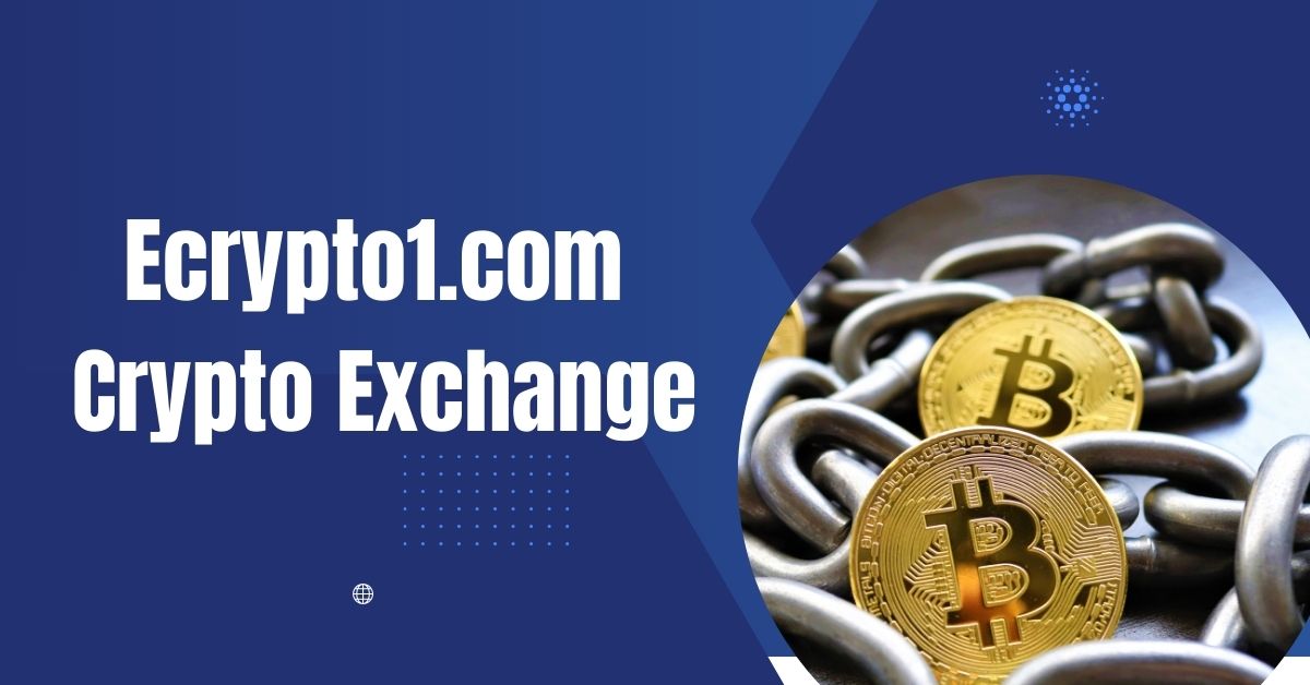 Ecrypto1.com Crypto Exchange