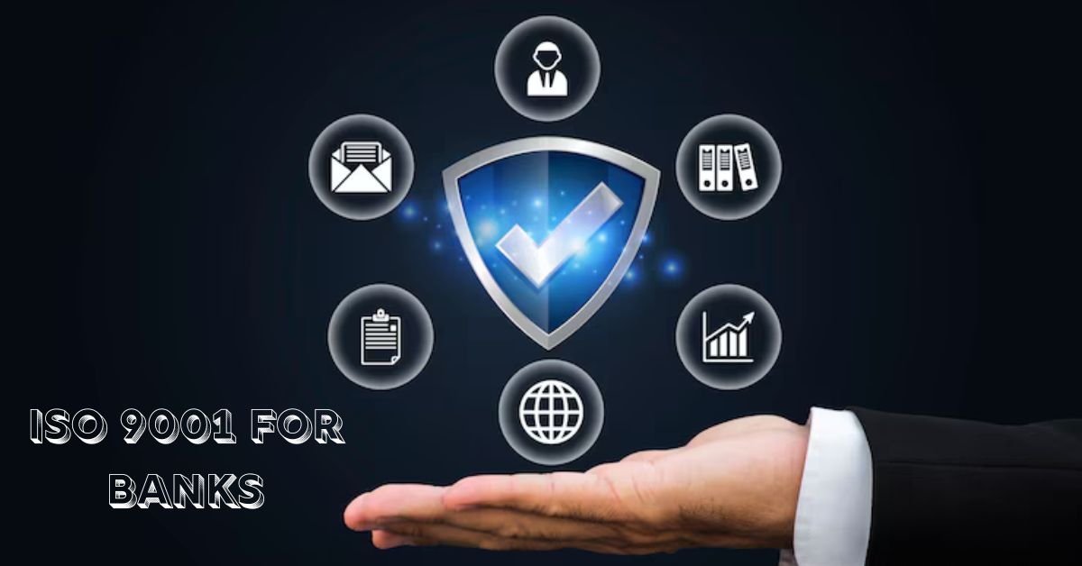 ISO 9001 for Banks